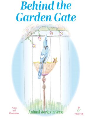 cover image of Behind the Garden Gate